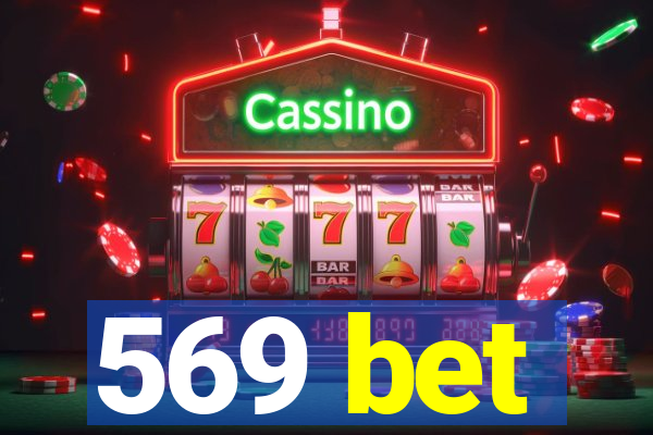 569 bet